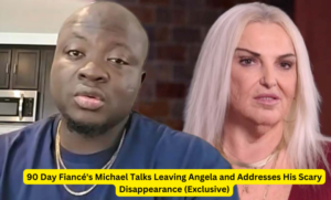 Michael from 90 Day Fiancé Discusses Leaving Angela and His Mysterious Disappearance